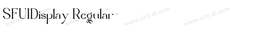 SFUIDisplay Regular字体转换 SFUIDisplay Regular字体转换